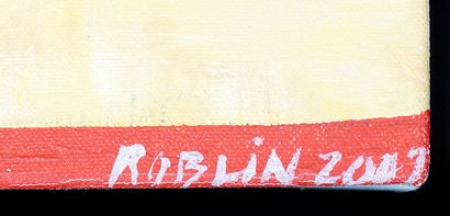 ROBLIN, Richard (1940-)
Untitled
Oil on canvas
Signed...