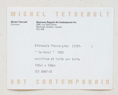 TÉTREAULT, Pierre Léon (1947-)
