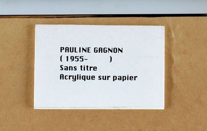 GAGNON, Pauline (1955-)
Sans titre
Acrylique...
