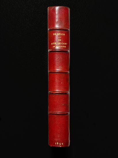 Count de SÉGUR,
“An Aide-de-Camp to Napoleon”...