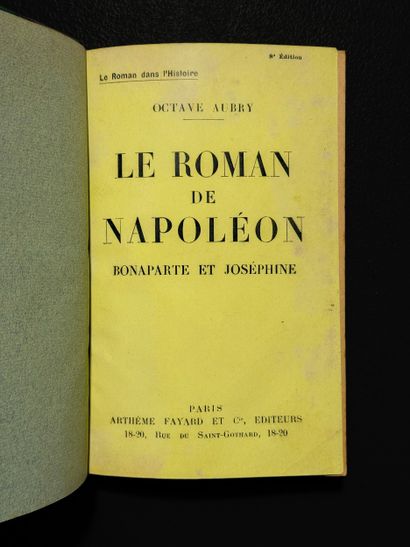 Octave AUBRY,
“The Novel of Napoleon Bonaparte...