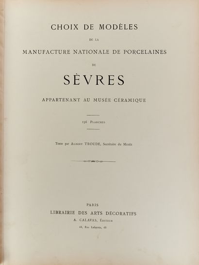 TROUDE (Albert). Choix de modèles de la manufacture...