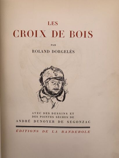 [DUNOYER DE SEGONZAC] Roland DORGELES. Les...