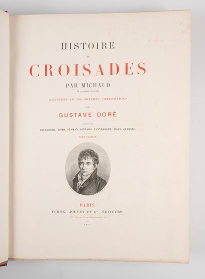 MICHAUD.
Histoire des croisades.
Paris, Furne,...