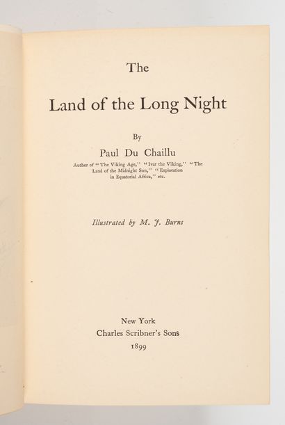CHAILLU (Paul du).
The Land of the Long Night.
New-York,...