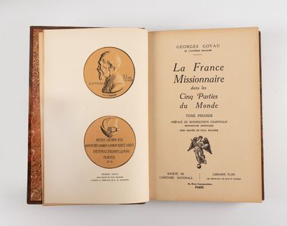 GOYAU (Georges). 
La France missionnaire...