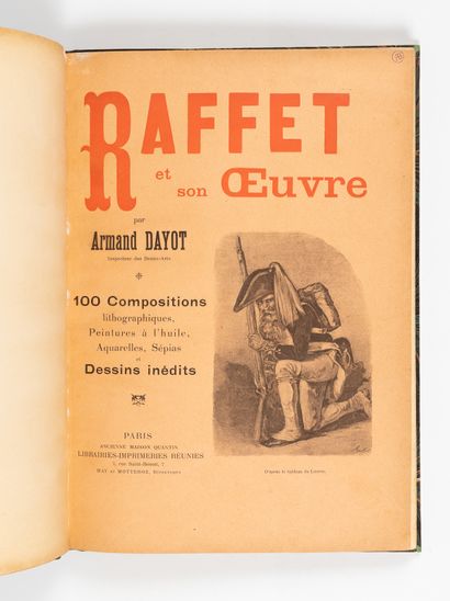 DAYOT (Armand).
Raffet and his work. 
Paris,...