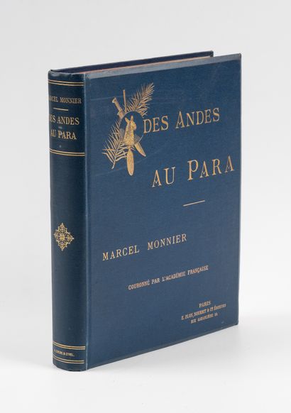MONNIER (Marcel). 
From the Andes to Para....