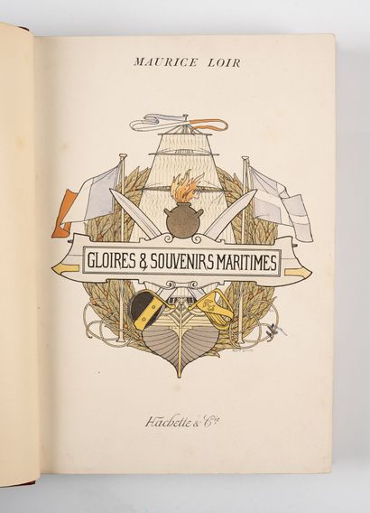 LOIR (Maurice).
Glories and maritime memories.
Paris,...
