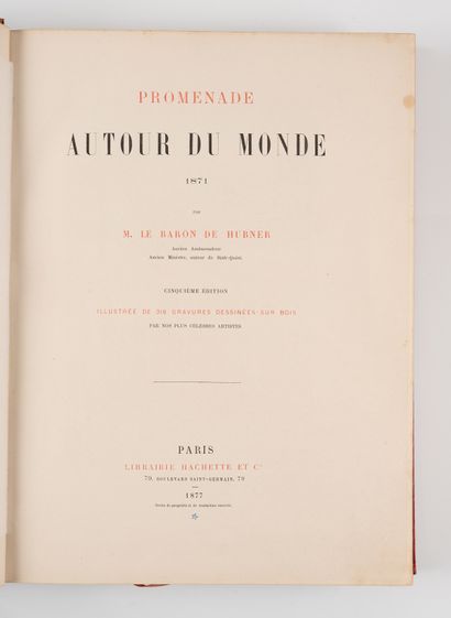 HUBNER (Baron de). 
A walk around the world....