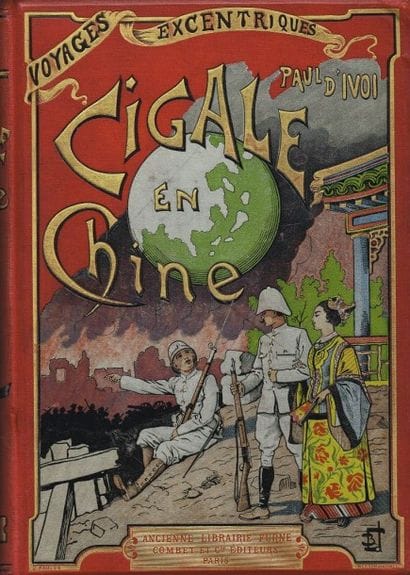 P. d’IVOI : « Cigale en Chine » cart. rouge...