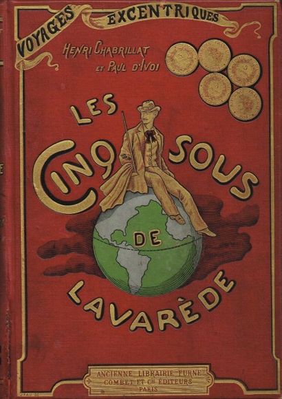 P. d’IVOI : « Les cinq sous de Lavarède »...