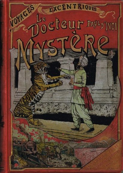 P. d’IVOI : « Le docteur Mystère » cart....