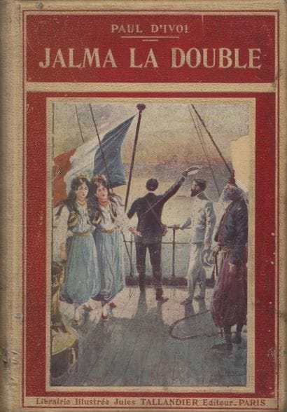 P. d’IVOI : « Jalma la double » cart. rouge...