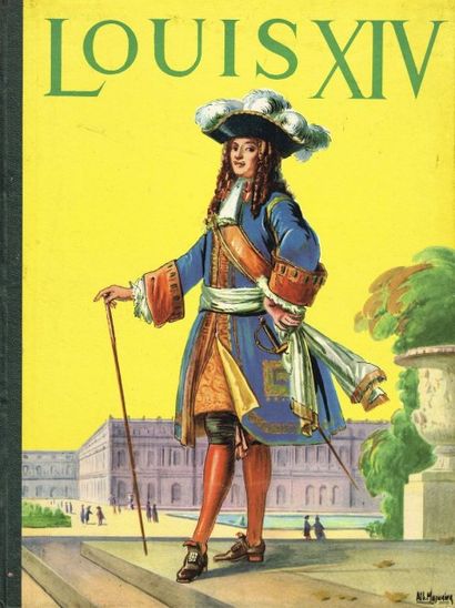 (Albums de France) BURNAND : Louis XIV -...