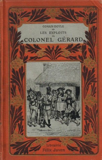 CONAN DOYLE : les exploits du Colonel Gérard...