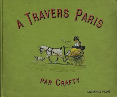 CRAFTY : à travers Paris in 8° cart. éd....