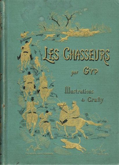 CRAFTY/GYP : les chasseurs in 8° cart. éd....