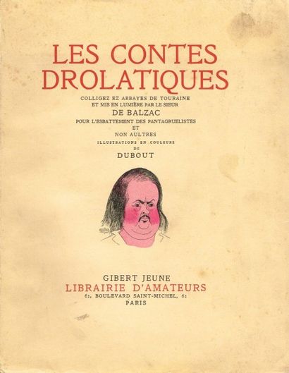 DUBOUT/BALZAC : les contes drolatiques in...