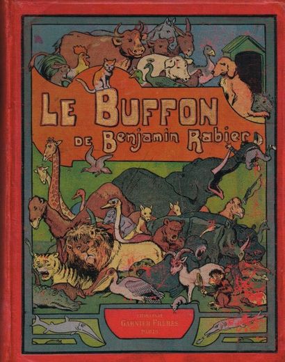 B. RABIER : le BUFFON illustré in 4° cart....