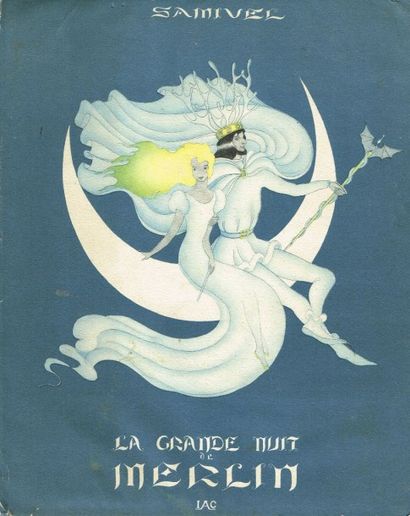 SAMIVEL : grande nuit de Merlin/les malheurs...