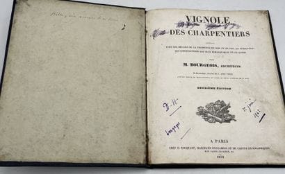 ARCHITECTURE 
M. BOURGEOIS, VIGNOLE DES CHARPENTIERS,...