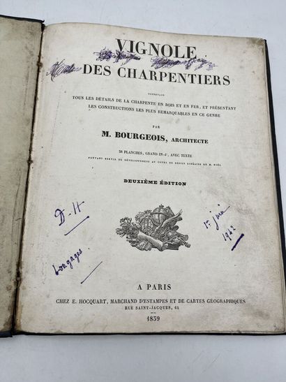 ARCHITECTURE 
M. BOURGEOIS, VIGNOLE DES CHARPENTIERS,...