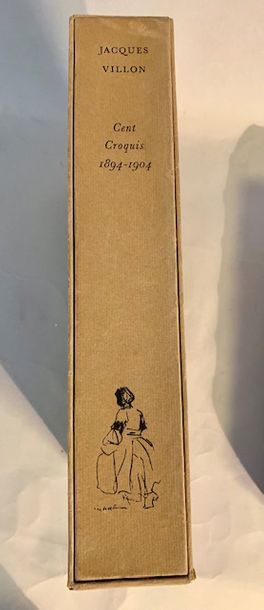V17 Jacques VILLON
Cent croquis, 1894-1904....