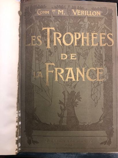 VERILLON (Cdt.), Les trophées de la France,...
