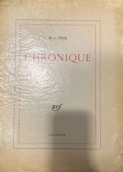 SAINT-JOHN PERSE. Chronique. Paris, NRF,...