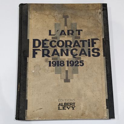 L’ART DECORATIF FRANCAIS 1918-1925 Edition...