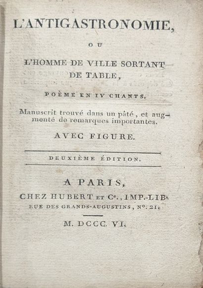 [GOURIET (Jean-Baptiste) (1774-1855)] : L'Antigastronomie,...