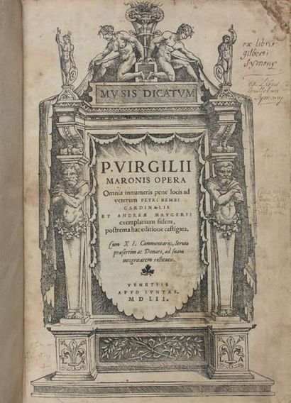 VIRGILE

Opera omnia. Venise, Giunta, 1552;...
