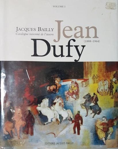 [Jean DUFY]
Jacques BAILLY. Catalogue raisonné...