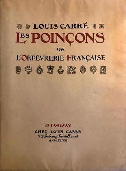 Louis Carré
LES POINÇONS DE L'ORFEVRERIE...