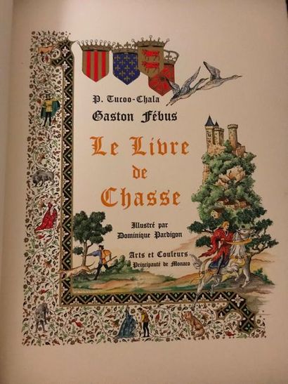 FEBUS Gaston - PARDIGON Dominique :

Le Livre...