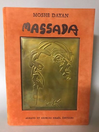 DAYAN (Moshé) - Raymond MORETTI :

Massada....