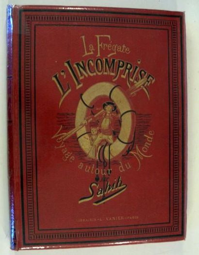 SAHIB (Pseud. de l'amiral Gourdon)
La frégate...