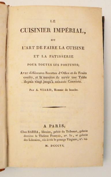 Gastronomie - VIARD. Le cuisinier impérial,...