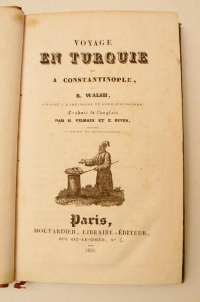 Turquie - WALSH (Robert). Voyage en Turquie...