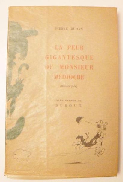 DUBOUT (Albert) & DUDAN (Pierre)
La Peur...