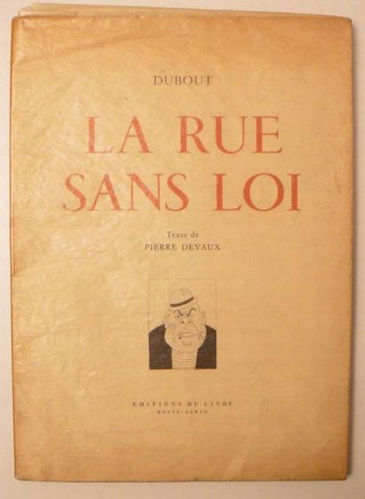 DUBOUT (Albert) & DEVAUX (Pierre)
La Rue...