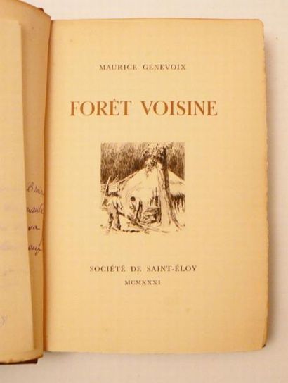 GENEVOIX (Maurice)
Forêt voisine. sl, Société...