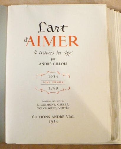 GILLOIS (André)
L'Art d'aimer à travers les...