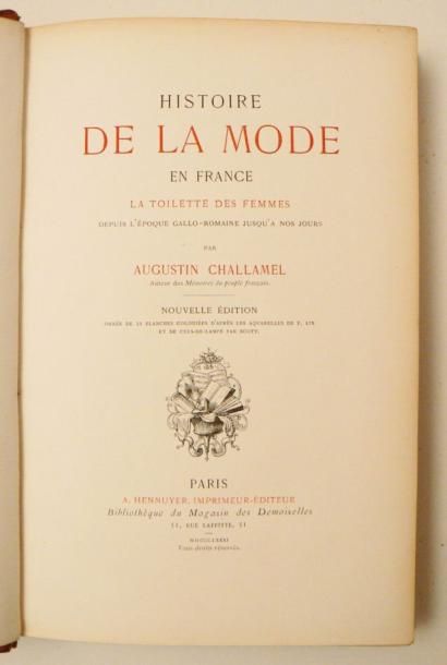 CHALLAMEL (Augustin)
Histoire de la mode...