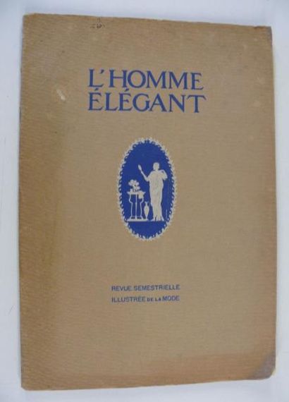Modes. L'HOMME ÉLÉGANT, revue semestrielle,...