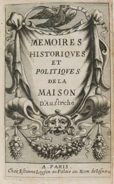 [AUTRICHE (Maison d')]
Mémoires historiques...