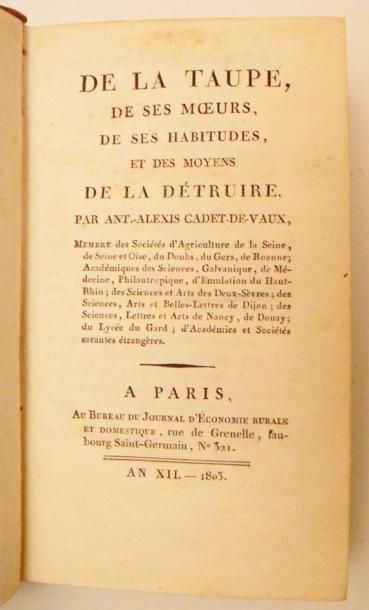 CADET DE VAUX (A. A.)
De la taupe, de ses...
