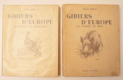 EBLE (Jean)
Gibiers d'Europe (La chasse de...