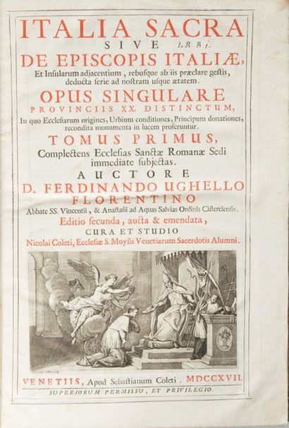 UGHELLO (Ferdinando).
Italia sacra sive De...